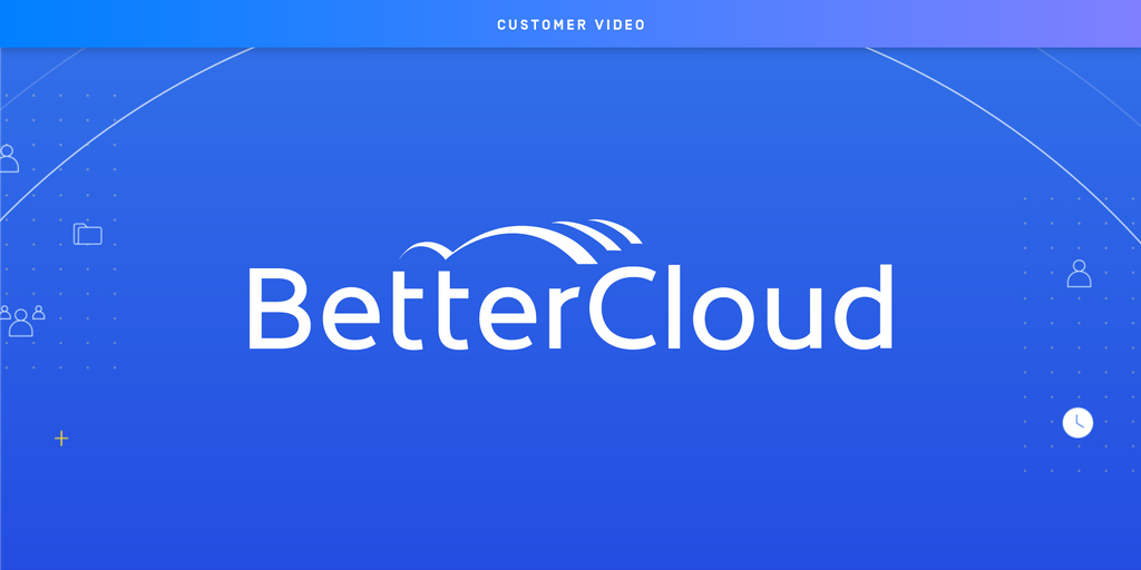 Fivetran Customer Story: BetterCloud