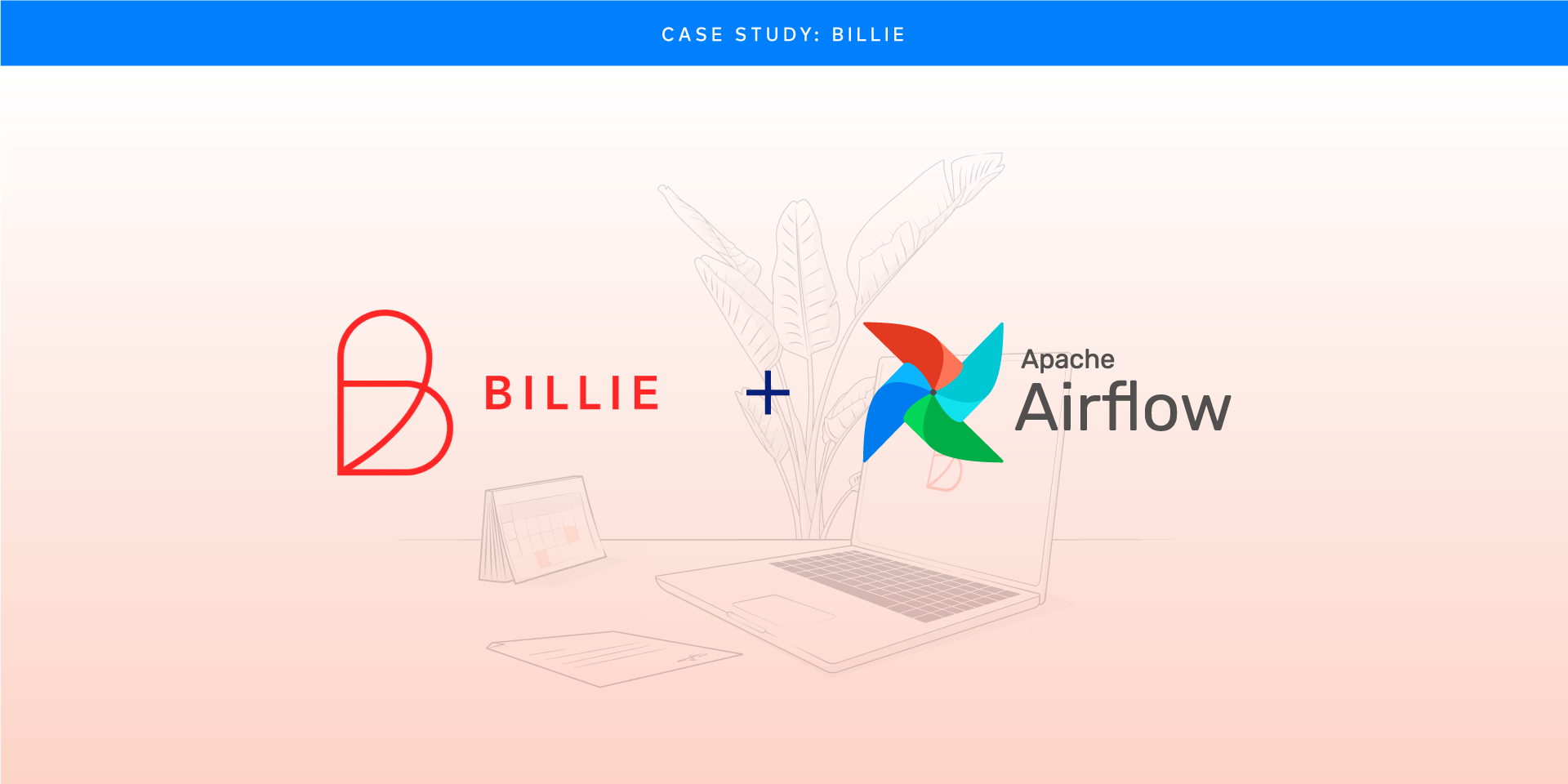 Billie saves up to 20% warehousing cost with Apache Airflow and Fivetran